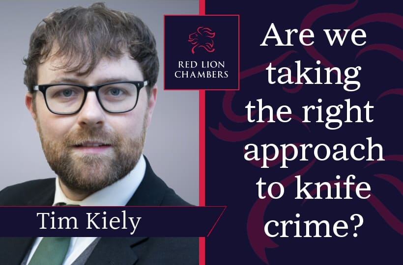 Timothy Kiely, Criminal Barrister, reveals the working reality of the UK approach to knife crime