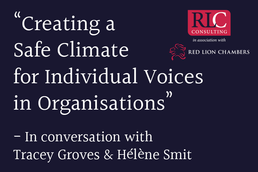 Watch Tracey Groves and Hélène Smit, Red Lion Consultants, in conversation about ‘Creating a Safe Climate for Individual Voices in Organisations’.