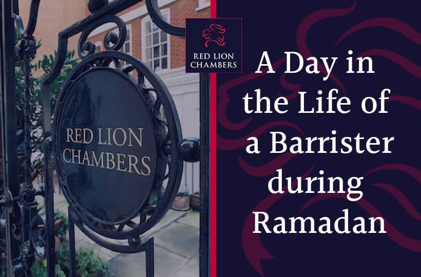 A Day in the Life of a Barrister during Ramadan
